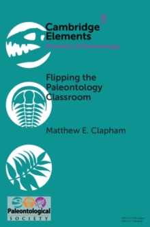 Flipping the Paleontology Classroom : Benefits, Challenges, and Strategies