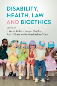 Disability, Health, Law, and Bioethics