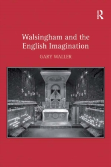 Walsingham and the English Imagination