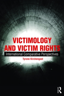 Victimology and Victim Rights : International comparative perspectives