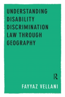 Understanding Disability Discrimination Law through Geography