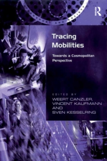 Tracing Mobilities : Towards a Cosmopolitan Perspective