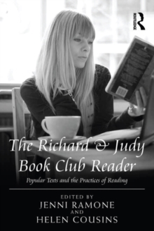 The Richard & Judy Book Club Reader : Popular Texts and the Practices of Reading