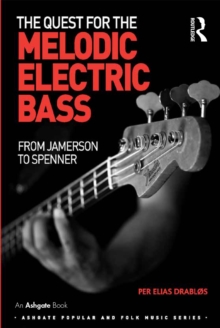 The Quest for the Melodic Electric Bass : From Jamerson to Spenner