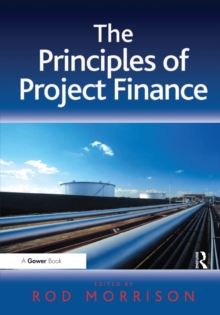 The Principles of Project Finance