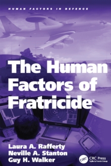 The Human Factors of Fratricide