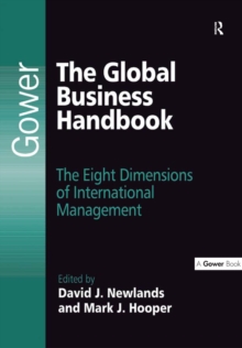 The Global Business Handbook : The Eight Dimensions of International Management