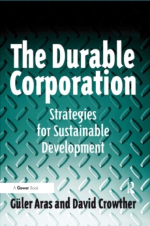 The Durable Corporation : Strategies for Sustainable Development