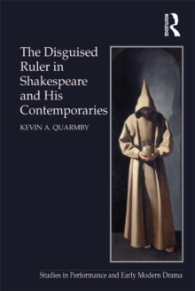 The Disguised Ruler in Shakespeare and his Contemporaries