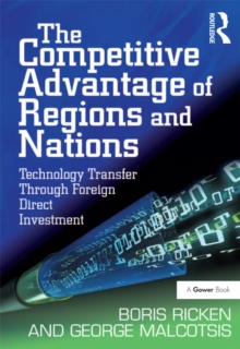 The Competitive Advantage of Regions and Nations : Technology Transfer Through Foreign Direct Investment