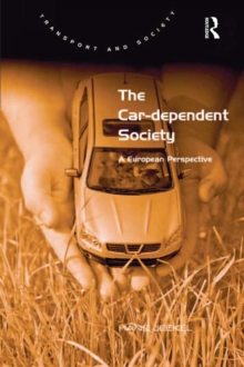 The Car-dependent Society : A European Perspective