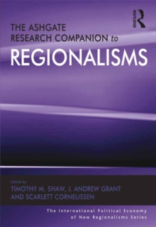 The Ashgate Research Companion to Regionalisms