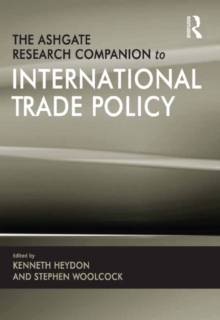 The Ashgate Research Companion to International Trade Policy