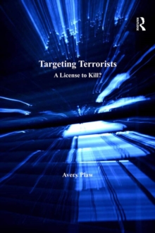 Targeting Terrorists : A License to Kill?