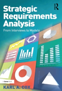 Strategic Requirements Analysis : From Interviews to Models