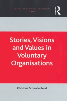 Stories, Visions and Values in Voluntary Organisations