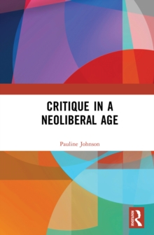 Critique in a Neoliberal Age