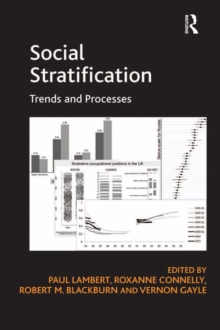 Social Stratification : Trends and Processes