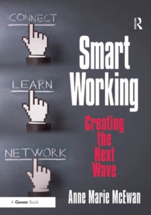 Smart Working : Creating the Next Wave