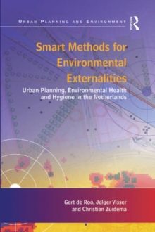 Smart Methods for Environmental Externalities : Urban Planning, Environmental Health and Hygiene in the Netherlands