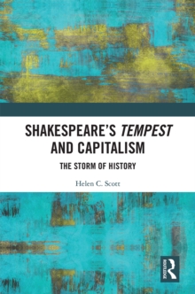 Shakespeare's Tempest and Capitalism : The Storm of History