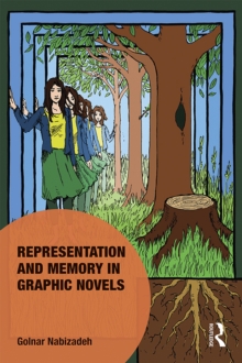 Representation and Memory in Graphic Novels