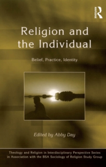 Religion and the Individual : Belief, Practice, Identity