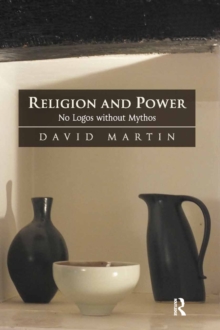 Religion and Power : No Logos without Mythos