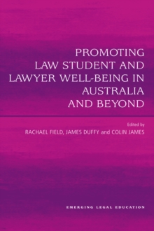 Promoting Law Student and Lawyer Well-Being in Australia and Beyond