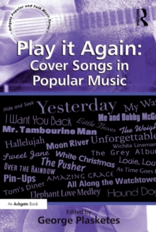 Play it Again: Cover Songs in Popular Music