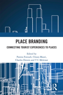 Place Branding : Connecting Tourist Experiences to Places