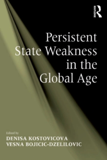 Persistent State Weakness in the Global Age