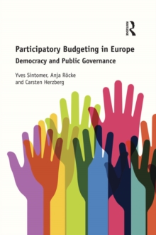 Participatory Budgeting in Europe : Democracy and public governance