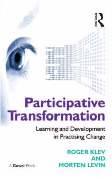 Participative Transformation : Learning and Development in Practising Change