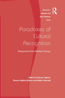 Paradoxes of Cultural Recognition : Perspectives from Northern Europe