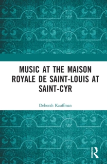 Music at the Maison royale de Saint-Louis at Saint-Cyr