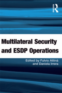 Multilateral Security and ESDP Operations