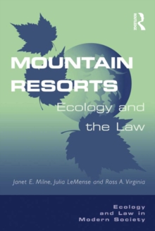 Mountain Resorts : Ecology and the Law