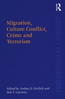 Migration, Culture Conflict, Crime and Terrorism