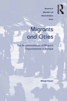 Migrants and Cities : The Accommodation of Migrant Organizations in Europe