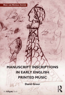 Manuscript Inscriptions in Early English Printed Music