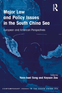 Major Law and Policy Issues in the South China Sea : European and American Perspectives