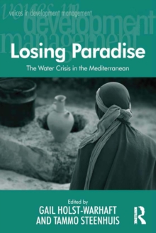 Losing Paradise : The Water Crisis in the Mediterranean