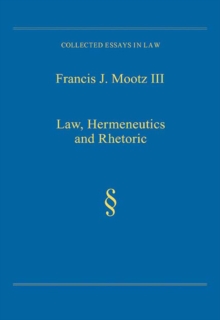 Law, Hermeneutics and Rhetoric