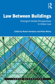 Law Between Buildings : Emergent Global Perspectives in Urban Law