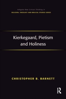 Kierkegaard, Pietism and Holiness