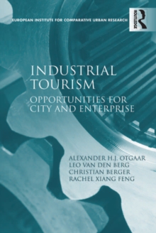 Industrial Tourism : Opportunities for City and Enterprise