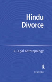 Hindu Divorce : A Legal Anthropology