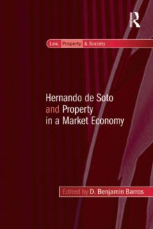 Hernando de Soto and Property in a Market Economy