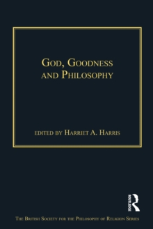 God, Goodness and Philosophy